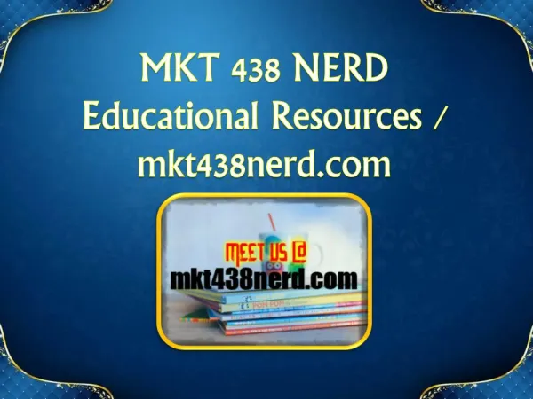 MKT 438 NERD Educational Resources - mkt438nerd.com