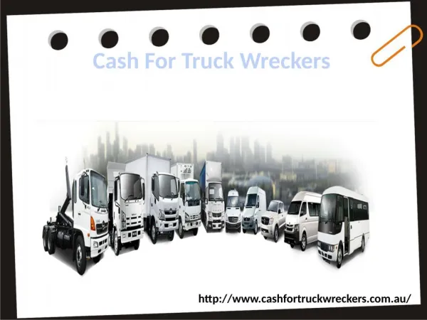 Get Instant Cash For Truck Wreckers in Melbourne