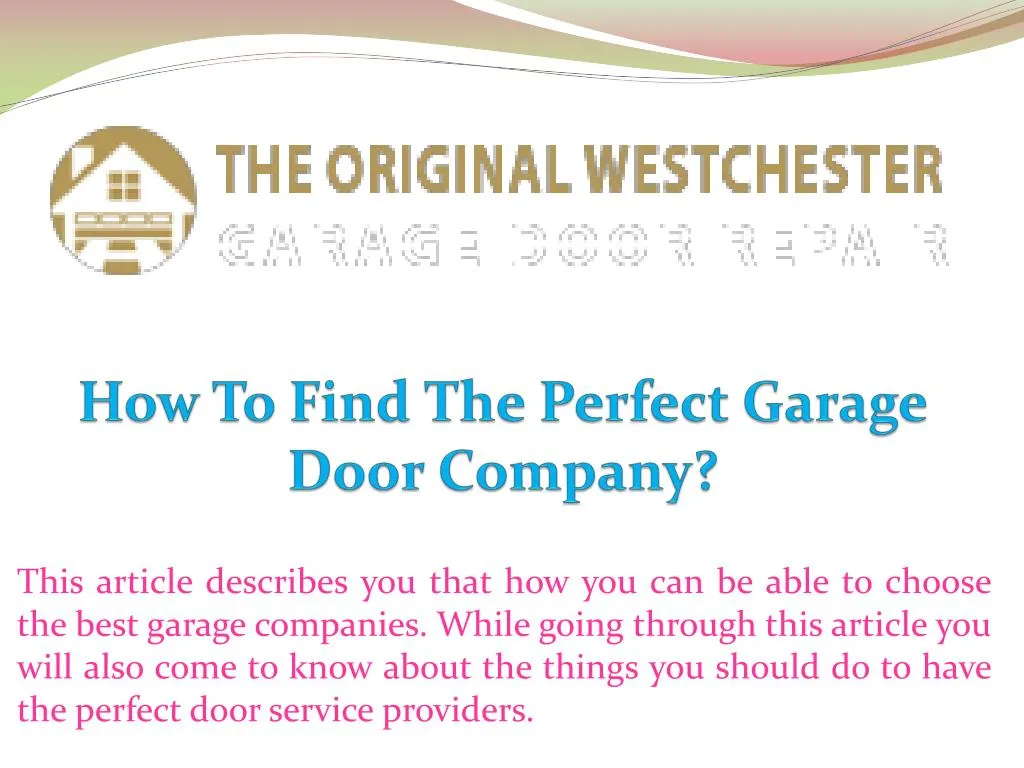 how to find the perfect garage door company