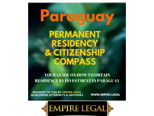 Getting Permanent Residency & Citizenship in Paraguay