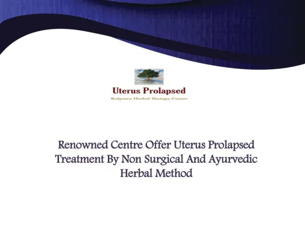 Uterus Prolapsed Treatment