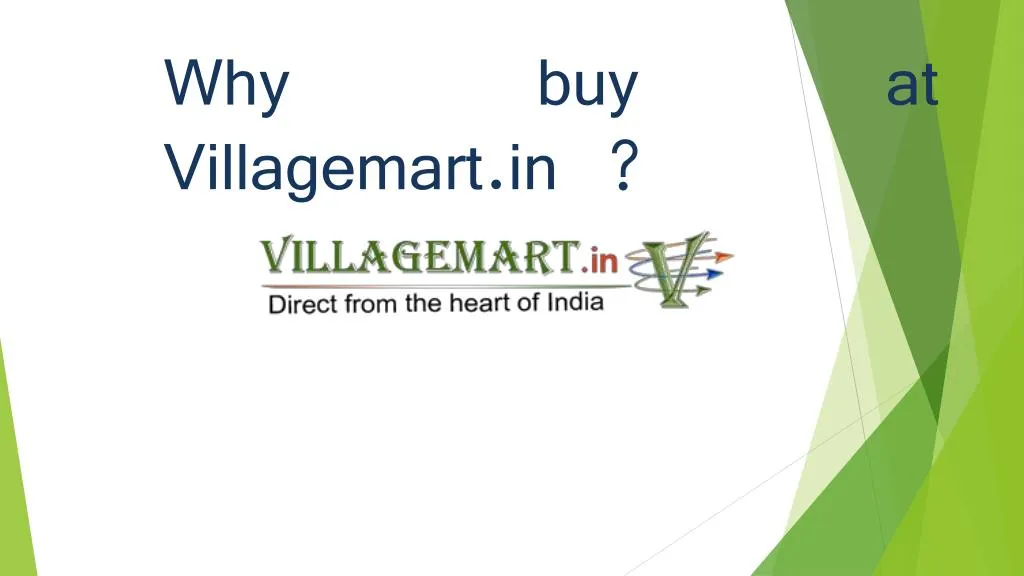 why buy at v illagemart in