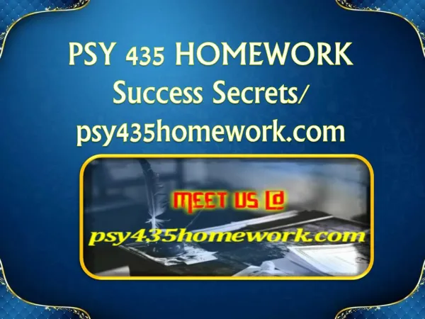 PSY 435 HOMEWORK Success Secrets/ psy435homework.com