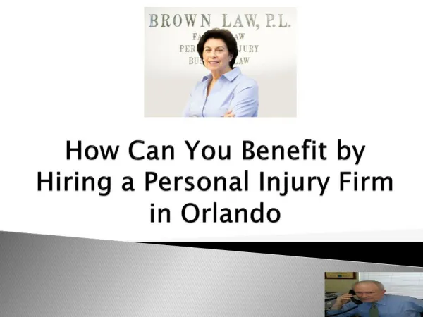 How Can You Benefit by Hiring a Personal Injury Firm in Orlando