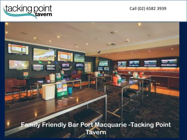 Family Friendly Bar Port Macquarie -Tacking Point Tavern