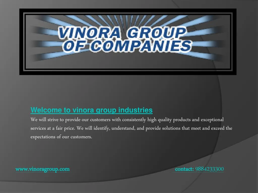 welcome to vinora group industries we will strive