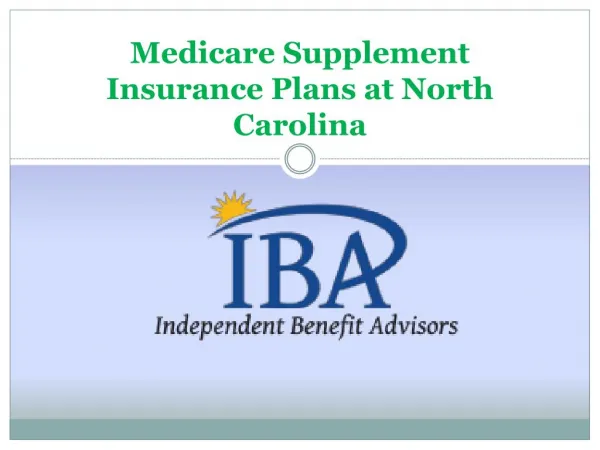 Medicare Supplement Insurance Plans at North Carolina