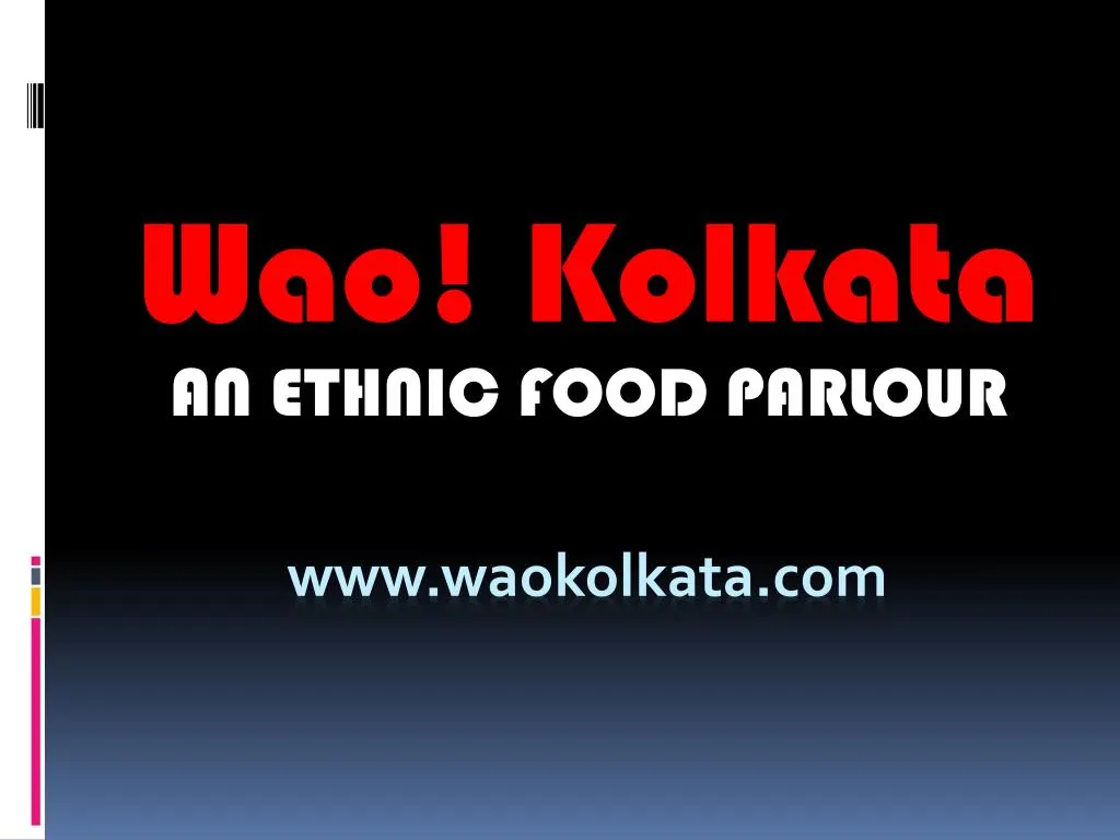 wao kolkata an ethnic food parlour