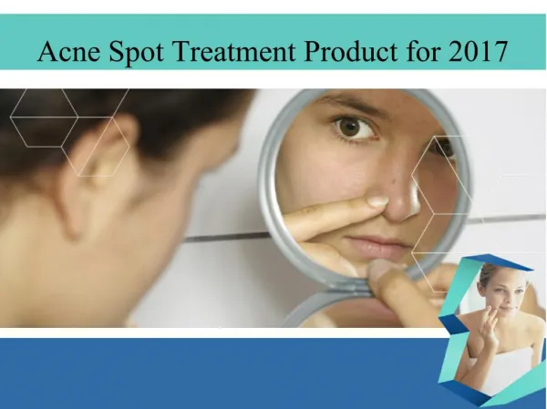 Acne spot treatment product for 2017