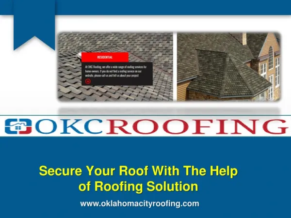 Secure Your Roof With The Help of Roofing Solution