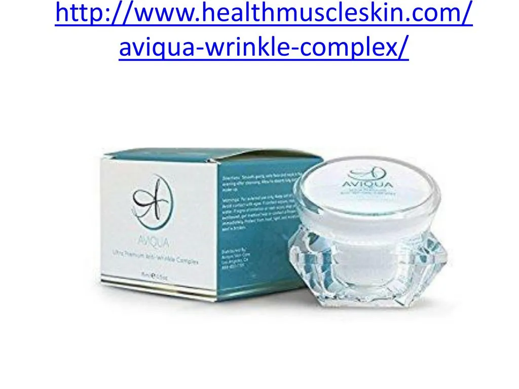 http www healthmuscleskin com aviqua wrinkle