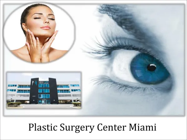 Plastic Surgery Center Miami