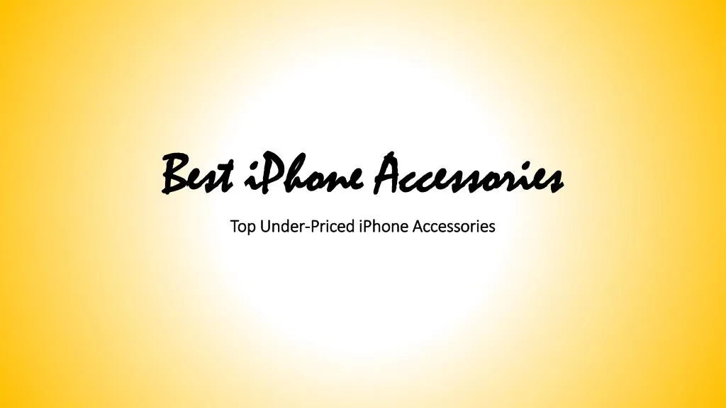 best iphone accessories