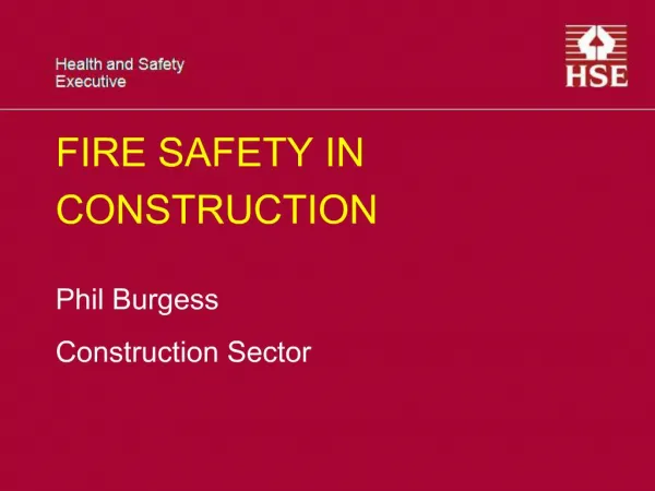 FIRE SAFETY IN CONSTRUCTION
