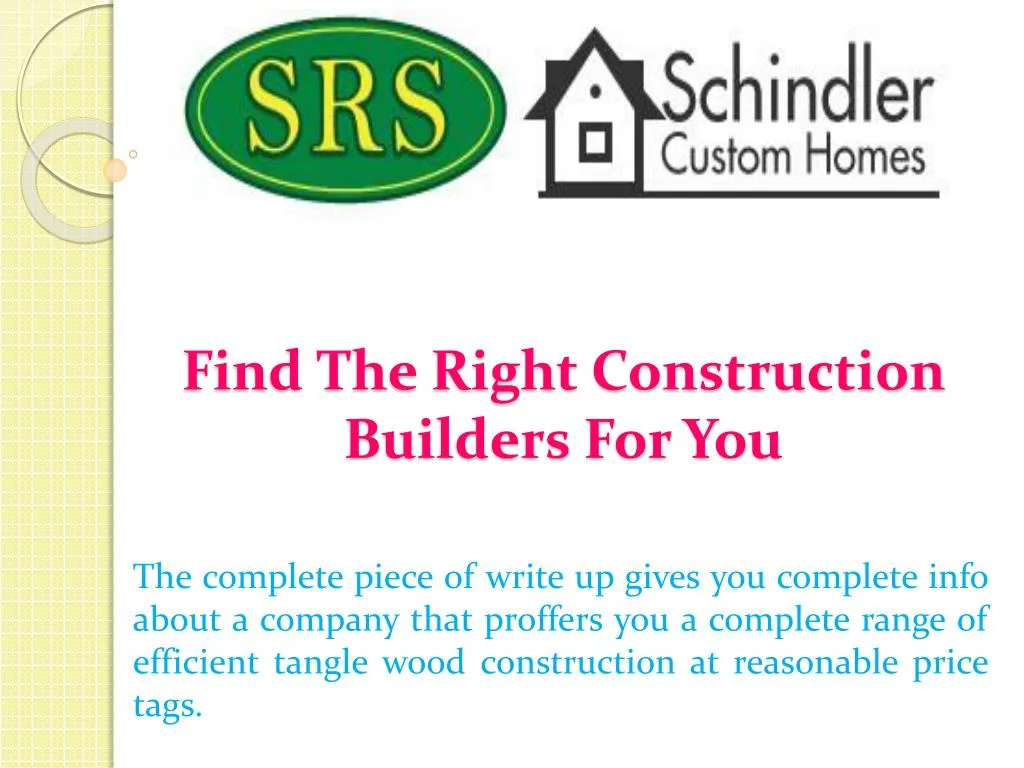 find the right construction builders for you