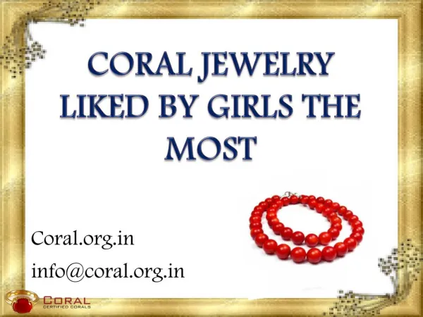 CORAL JEWELRY LIKED BY GIRLS THE MOST