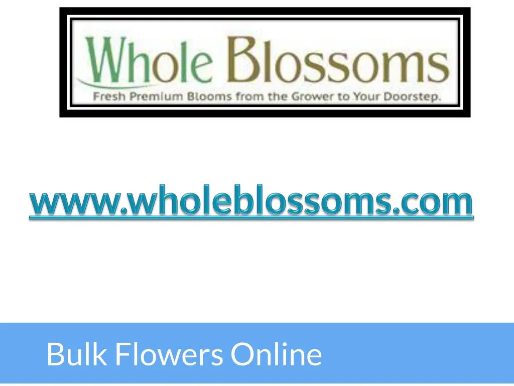 www wholeblossoms com