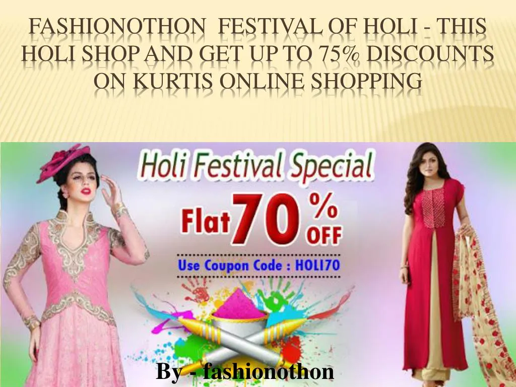 fashionothon festival of holi this holi shop