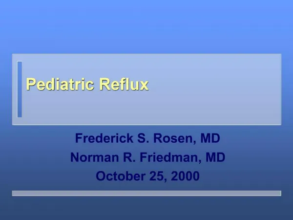 Pediatric Reflux
