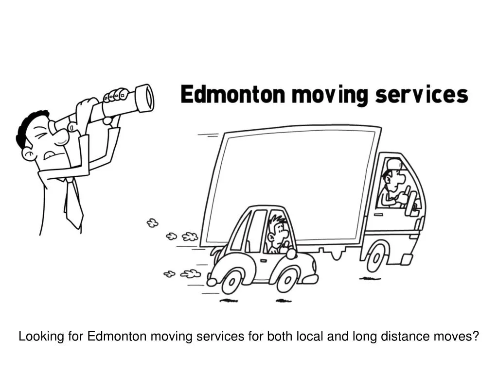 looking for edmonton moving services for both
