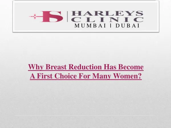 Why Breast Reduction Has Become A First Choice For Many Women?