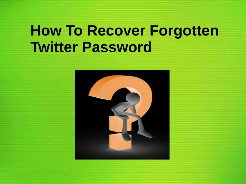 how to recover forgotten twitter password