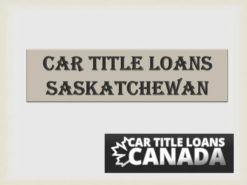 car title loans saskatchewan