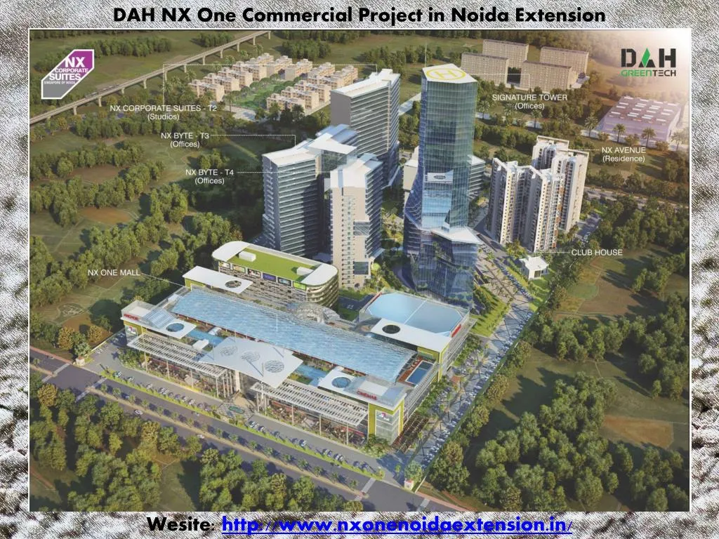dah nx one commercial project in noida extension