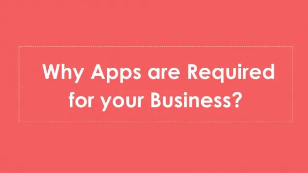 Why Apps are Required for your Business?