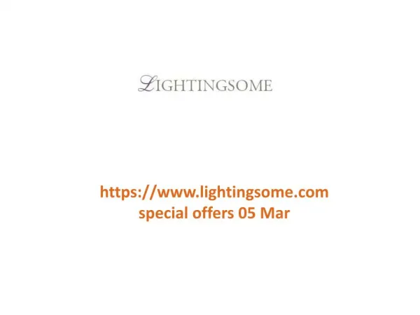 www.lightingsome.com special offers 05 Mar