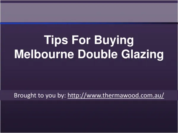 Tips For Buying Melbourne Double Glazing