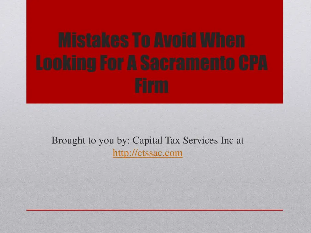 mistakes to avoid when looking for a sacramento cpa firm
