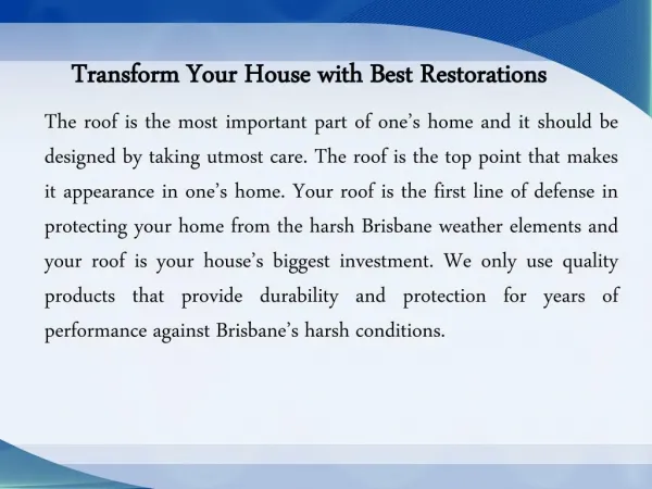 Transform Your House with Best Restorations