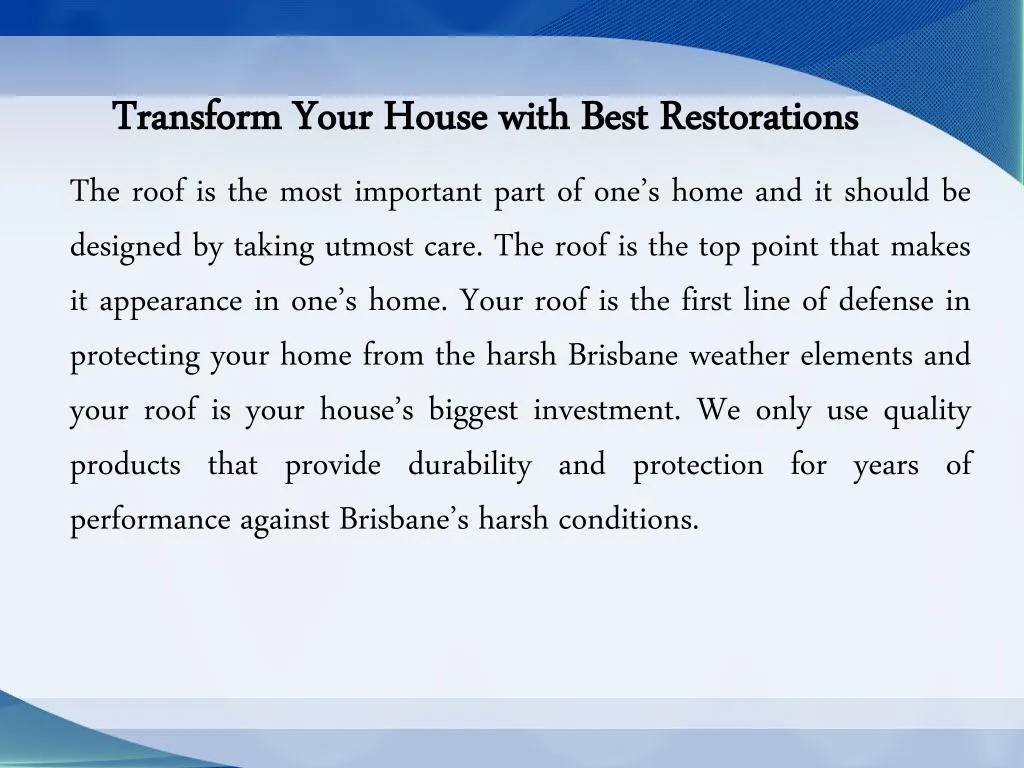 transform your house with best restorations