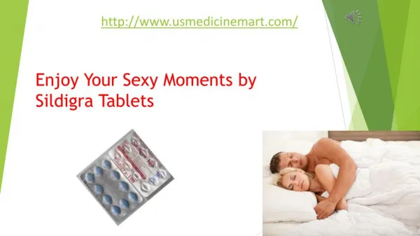 Enjoy Your Sexual Life with Full Confidence by Sildigra Medication