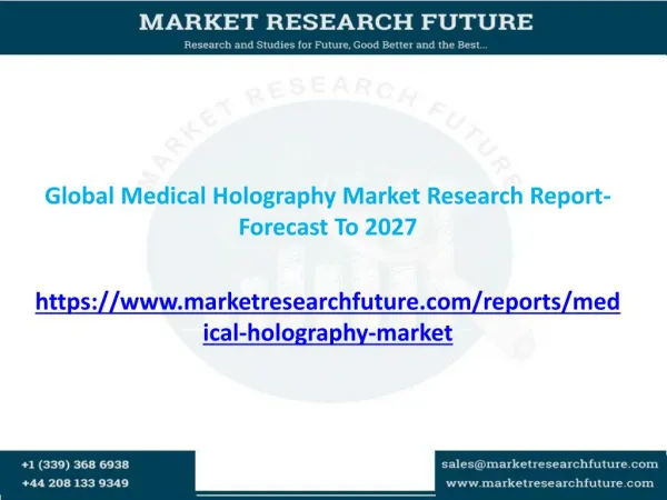 Global Medical Holography Market Research Report- Forecast To 2027