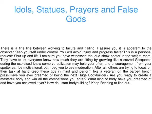 Idols, Statues, Prayers and False Gods