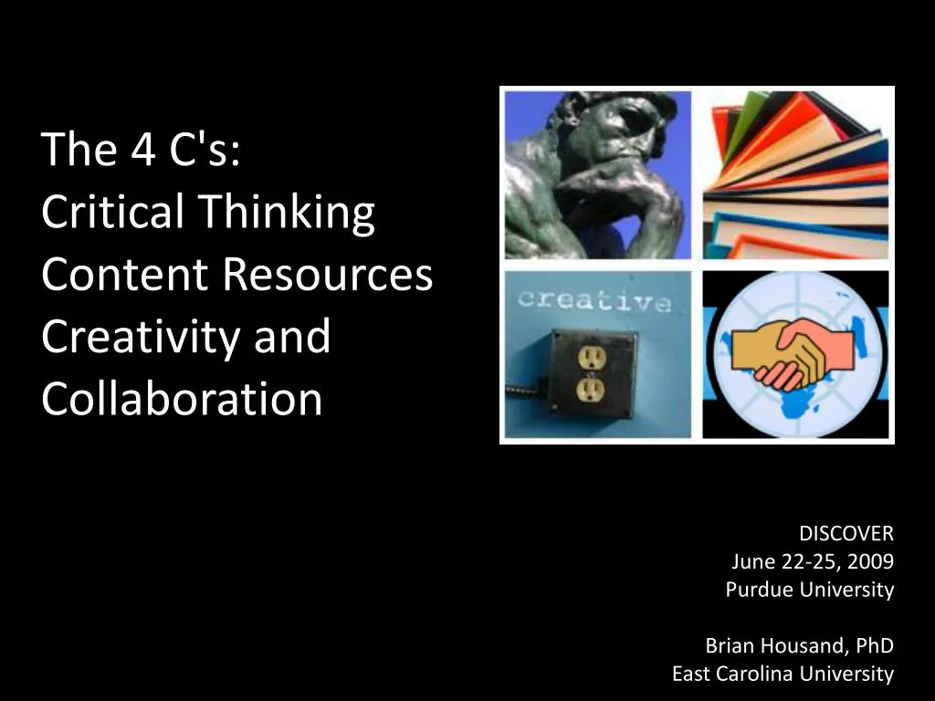 the 4 c s critical thinking content resources creativity and collaboration