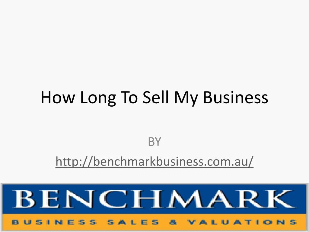 how long to sell my business