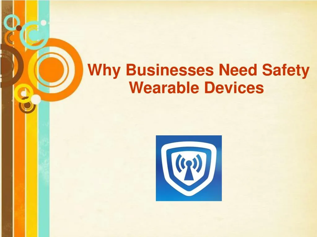 why businesses need safety wearable devices