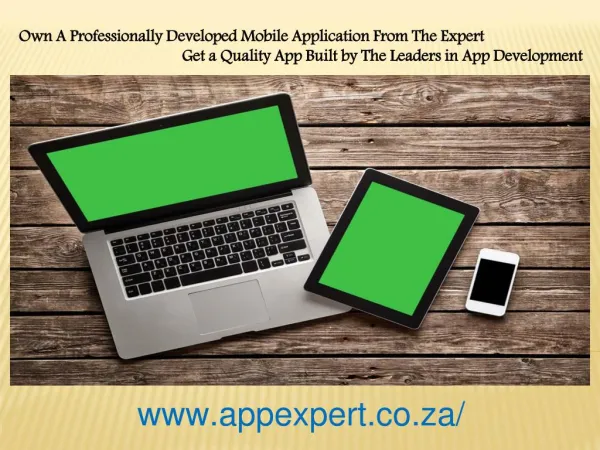 Own A Professionally Developed Mobile Application From The Expert