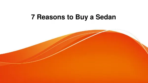 Best 7 reasons To Buy A New Sedan Car