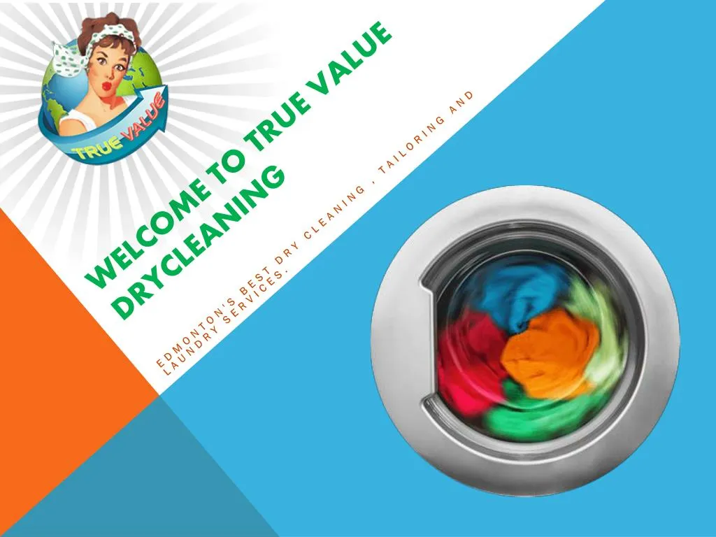 welcome to true value drycleaning