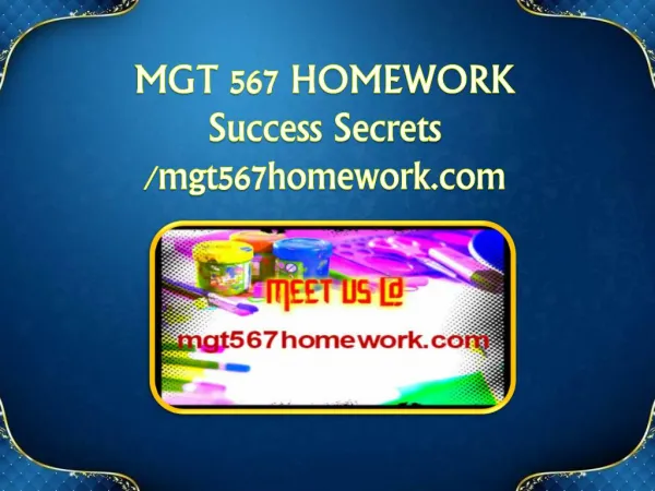 MGT 567 HOMEWORK Success Secrets/mgt567homework.com