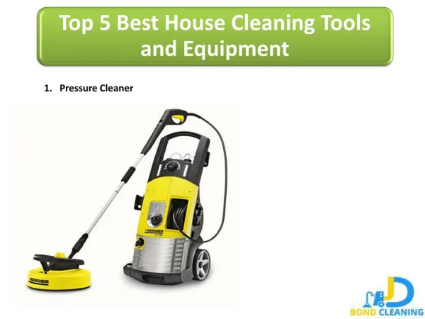 Top 5 House Cleaning Tools & Equipment