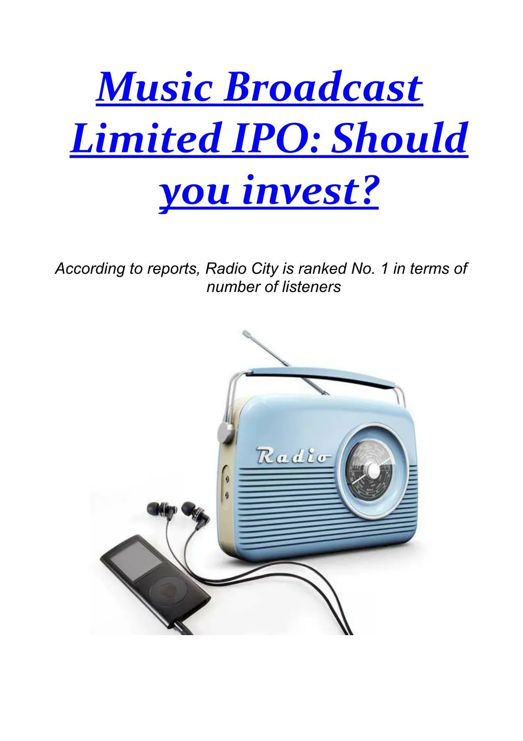 music broadcast limited ipo should you invest