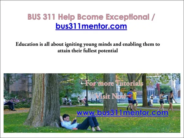 BUS 311 Help Bcome Exceptional / bus311mentor.com