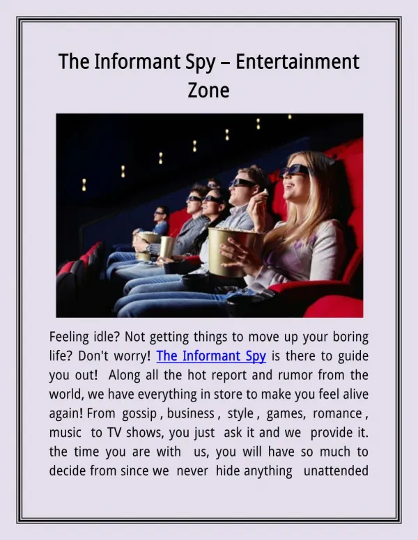 The Informant Spy – Entertainment Zone