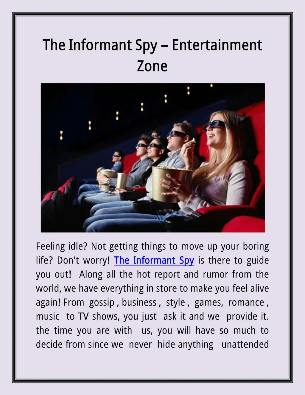 the informant spy entertainment zone