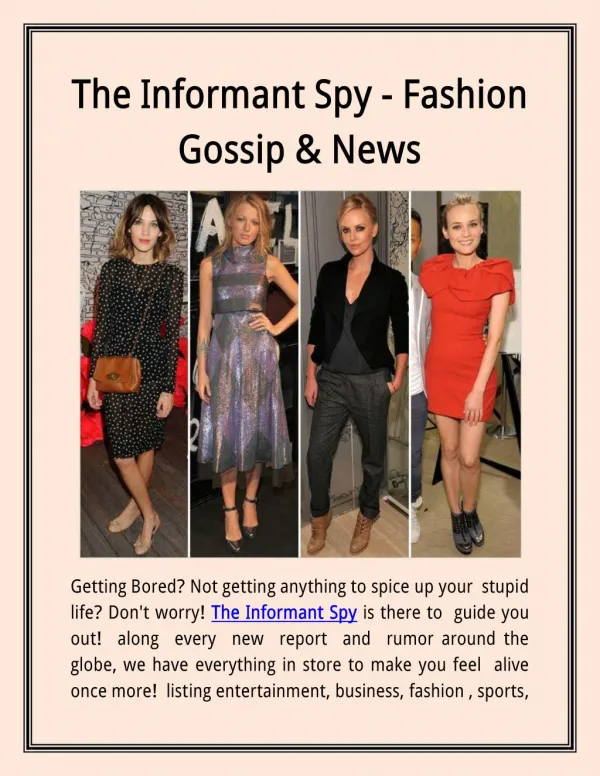 The Informant Spy - Fashion Gossip & News